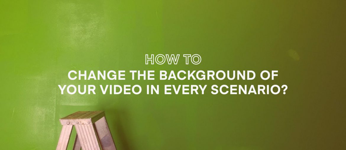 The Easiest Way To Remove or Change The Background Of Your Video