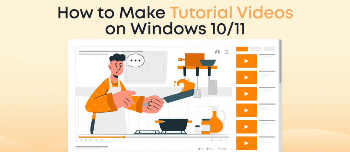 How to Make Tutorial Videos on Windows 10